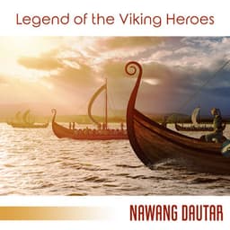 Legend of the Viking Heroes: Celtic Music for Kids Book Reading, Imagination and Play - Nawang Dautar