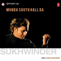Munda South Hall Da - Sukhwinder Singh