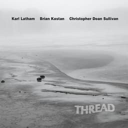 Thread - Brian Kastan