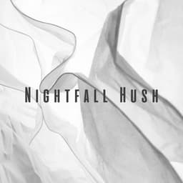 Nightfall Hush: Restful Sleep with White Noise - White Noise Spa