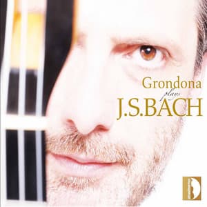 Grondona Plays J.S. Bach - Johann Sebastian Bach