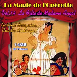 La Fille de Madame Angot - La Magie de l'Opérette en 38 volumes - Vol. 14/38 - Charles Lecocq