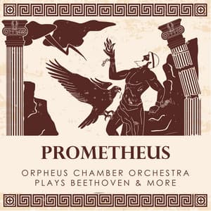 "Prometheus": Orpheus Chamber Orchestra plays Beethoven and More - Orpheus Chamber Orchestra