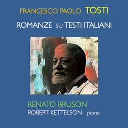 Tosti: Romanze su testi italiani - Francesco Paolo Tosti