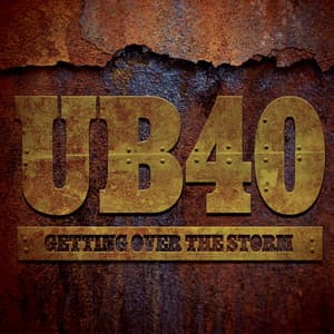 Getting Over The Storm - UB40