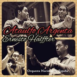 Ataulfo Argenta, Ernesto Halffter - Ernesto Halffter
