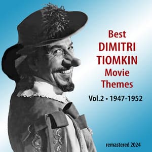 Best DIMITRI TIOMKIN Movie Themes, Vol. 2 - Dimitri Tiomkin