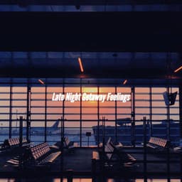 Late Night Getaway Feelings - Música Alegre para Cafeterías