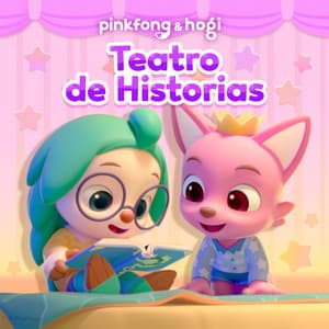 Pinkfong y Hogi Teatro de Historias - Pinkfong en Español