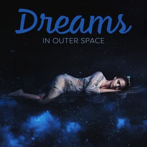 Dreams in Outer Space: Calming Cosmic Ambient for Sleep - Pro Sound Effects Library