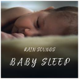 Rain Sounds Baby Sleep - musicoterapiateam