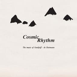Cosmic Rhythm - G. I. Gurdjieff / Thomas de Hartmann