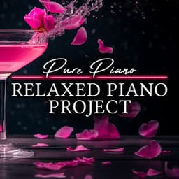 Relaxed Piano Project - PurePiano