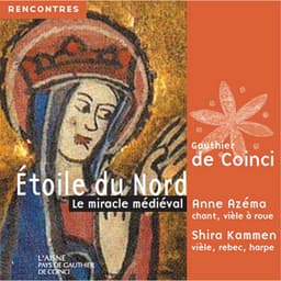 Etoile du Nord: Le miracle médiéval - Anne Azéma