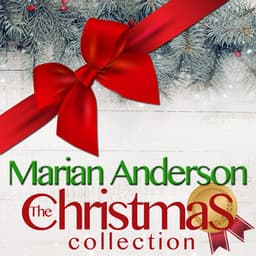 The Christmas Collection - Marian Anderson