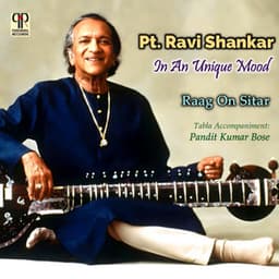 Pt. Ravi Shankar In A Unique Mood - Traditional