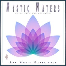 Mystic Waters: Dip Into Spa Relief, 1 Hour Massage Moments - Spa Music Experience
