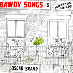 Bawdy Songs - Vol 4 - Oscar Brand