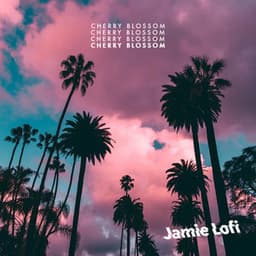 Cherry Blossom - Jamie Lofi