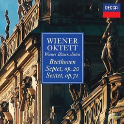Beethoven: Septet, Op. 20; Sextet, Op. 71 - Ludwig van Beethoven