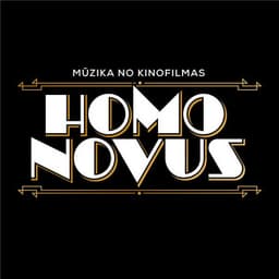 Homo Novus - Raimonds Pauls