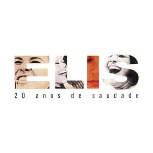 20 Anos De Saudade - Elis Regina