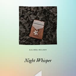 Night Whisper: Soothing Music to Drift Away - Kalimba Melody