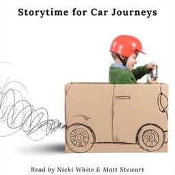 Storytime for Car Journeys - Nicki White