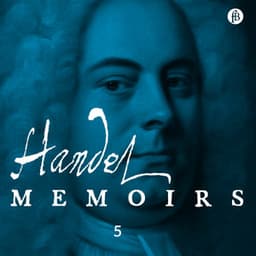 Handel: Memoirs 5 - John Mainwaring