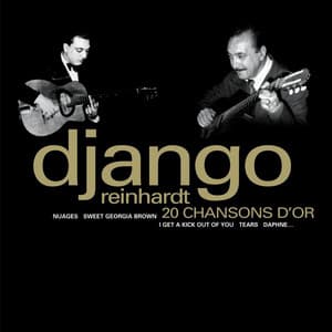 20 Chansons D'or - Django Reinhardt