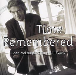 Time Remembered - John McLaughlin