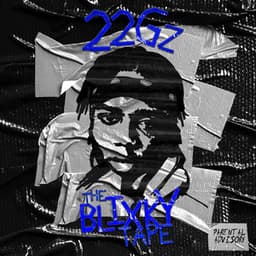The Blixky Tape - 22Gz
