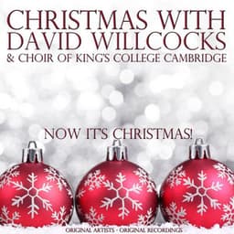 Christmas With: David Willcocks & Choir of King's College Cambridge - Traditional