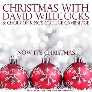 Christmas With: David Willcocks & Choir of King's College Cambridge - Traditional