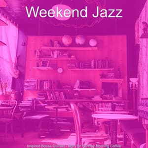 Inspired Bossa Quintet - Bgm for Sunday Morning Coffee - Weekend Jazz