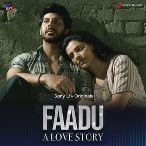 Faadu - A Love Story - Santhosh Narayanan