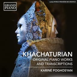 Khachaturian: Original Piano Works & Transcriptions - Aram Khachaturian