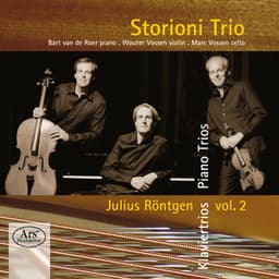 Rontgen: Piano Trios, Vol. 2 - Julius Röntgen