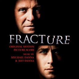 Fracture - Mychael Danna