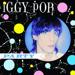 Party - Iggy Pop
