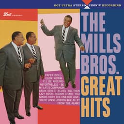 Great Hits - The Mills Brothers