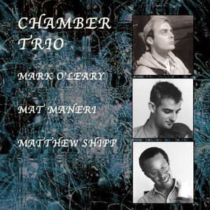 Chamber Trio - Mark O'Leary