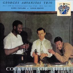 Cocktail for Three - Georges Arvanitas