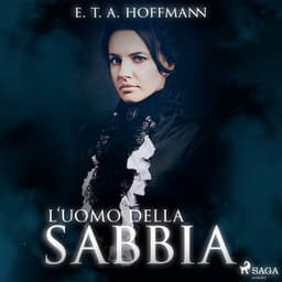 L'uomo della sabbia - Ernst Theodor Amadeus Hoffmann