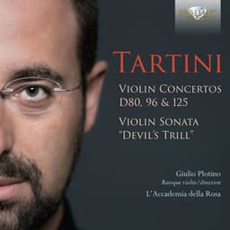 Tartini: Violin Concertos D80, 96 & 125, Violin Sonata "Devil's Thrill" - Giuseppe Tartini