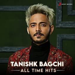 Tanishk Bagchi - Tanishk Bagchi