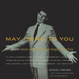 May I Sing to You - Eddie Fisher