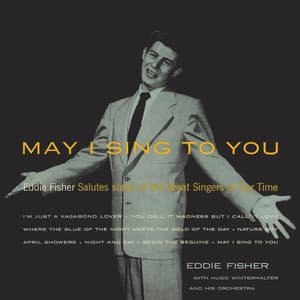 May I Sing to You - Eddie Fisher