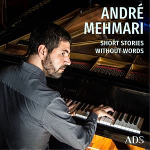 Short Stories Without Words - André Mehmari