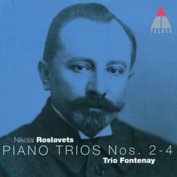 Roslavets : Piano Trios Nos 2 - 4 - Nikolai Roslavets